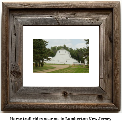 horse trail rides near me in Lumberton, New Jersey